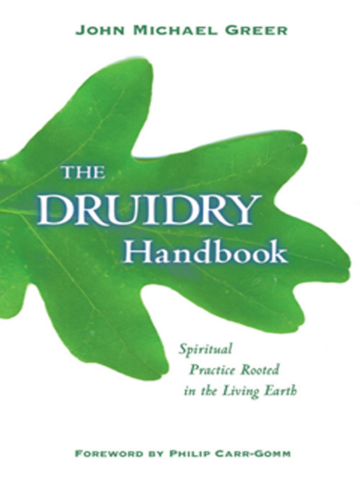 Title details for The Druidry Handbook by John Michael Greer - Available